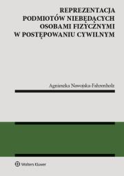 Okładka książki Reprezentacja podmiotów niebędących osobami fizycznymi w postępowaniu cywilnym