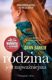 Rodzina jest najważniejsza DL. Autor: Dawn Barker. Dadada.pl Okładka książki Rodzina jest najważniejsza DL