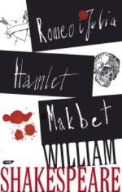 Okładka książki Romeo i Julia. Hamlet. Makbet