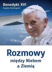 Okładka książki Rozmowy między Niebem a Ziemią