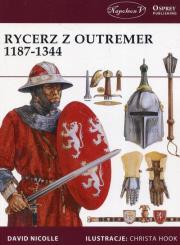 Rycerz z Outremer 1187-1344. Autor: Nicolle David. Dadada.pl Okładka książki Rycerz z Outremer 1187-1344