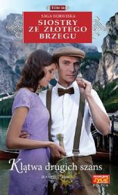 Siostry ze Złotego Brzegu T.58 Klątwa drugich... Autor: Jeanette Semb. Dadada.pl Okładka książki Siostry ze Złotego Brzegu T.58 Klątwa drugich..