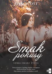 Smak pokusy. Autor: Riva Scott. Dadada.pl Okładka książki Smak pokusy