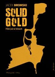 SOLID GOLD. Autor: Jacek Bromski. Dadada.pl Okładka książki SOLID GOLD