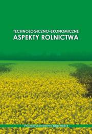 Opakowanie Technologiczno-ekonomiczne aspekty rolnictwa