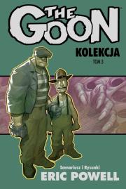 The Goon Tom 3. Autor: Powell Eric. Dadada.pl Okładka książki The Goon Tom 3