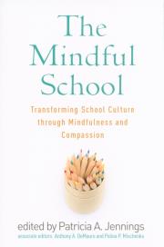 The Mindful School. Autor: Jennings Patricia A.. Dadada.pl Okładka książki The Mindful School