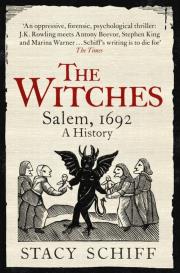 The Witches Salem 1692 A History. Autor: Schiff Stacy. Dadada.pl Okładka książki The Witches Salem 1692 A History