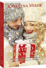 Tylko jeden wieczór. Autor: Mirek Krystyna. Dadada.pl Okładka książki Tylko jeden wieczór