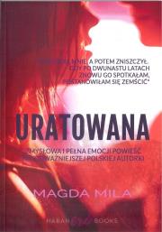 Uratowana. Autor: Mila Magda. Dadada.pl Okładka książki Uratowana