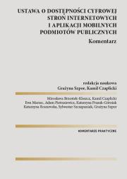 Ustawa o dostępności cyfrowej stron internetowych i aplikacji mobilnych podmiotów publicznych. Komen. Autor: Opracowanie zbiorowe. Dadada.pl Okładka książki Ustawa o dostępności cyfrowej stron internetowych i aplikacji mobilnych podmiotów publicznych. Komen