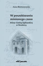 Okładka książki W poszukiwaniu minionego czasu.