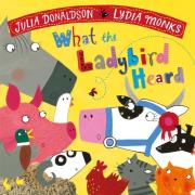 What the Ladybird Heard. Autor: Donaldson Julia. Dadada.pl Okładka książki What the Ladybird Heard
