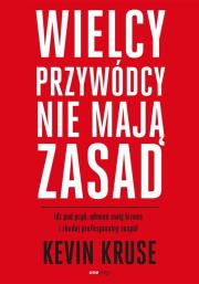 Okładka książki Wielcy przywódcy nie mają zasad.