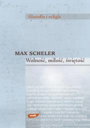 Okładka książki Wolność, miłość, świętość