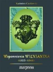 Okładka książki Wspomnienia wilnianina (1925-1946)