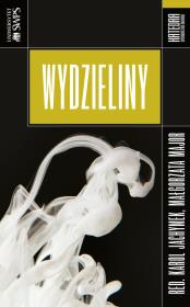 Wydzieliny. Autor: red. Małgorzata Major, Karol Jachymek. Dadada.pl Okładka książki Wydzieliny