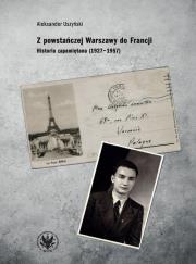 Okładka książki Z powstańczej Warszawy do Francji.