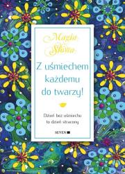 Z uśmiechem każdemu do twarzy!. Autor: Mauro Isabel. Dadada.pl Okładka książki Z uśmiechem każdemu do twarzy!