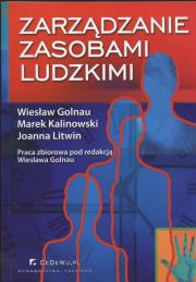 Zarządzanie zasobami ludzkimi. Autor: Wiesław Golnau, Marek Kalinowski, Joanna Litwin. Dadada.pl Okładka książki Zarządzanie zasobami ludzkimi