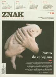Okładka książki Znak 694 3/2013 Prawo do zabijania