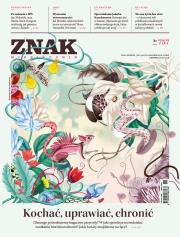 Okładka książki Znak 757 6/2018 Kochać, uprawiać, chronić