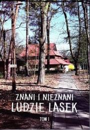 Okładka książki Znani i nieznani ludzie lasek T.1