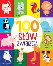 Okładka książki 100 pierwszych słów. Zwierzęta