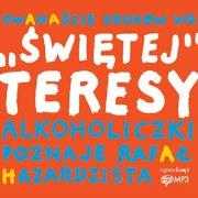 Okładka książki 12 kroków wg ''Świętej'' Teresy alkoholiczki MP3 - Audiobook