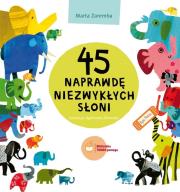 Okładka książki 45 naprawdę niezwykłych słoni