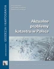 Okładka książki Aktualne problemy katastru w Polsce
