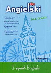 Angielski bez trudu. I speak English w.2018. Autor: Wood Alison. Dadada.pl Okładka książki Angielski bez trudu. I speak English w.2018