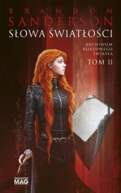 Archiwum Burzowego Światła T.2 Słowa światłości. Autor: Brandon Sanderson. Dadada.pl Okładka książki Archiwum Burzowego Światła T.2 Słowa światłości