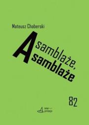 Asamblaże, asamblaże. Autor: Chaberski Mateusz. Dadada.pl Okładka książki Asamblaże, asamblaże