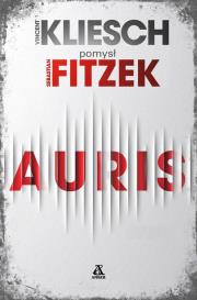 Auris. Autor: Fitzek Sebastian. Dadada.pl Okładka książki Auris