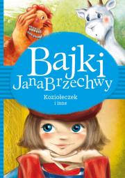 Bajki Jana Brzechwy Koziołeczek i inne. Autor: Jan Brechawa. Dadada.pl Okładka książki Bajki Jana Brzechwy Koziołeczek i inne