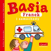 Basia, Franek i samochody. Autor: Stanecka Zofia. Dadada.pl Okładka książki Basia, Franek i samochody