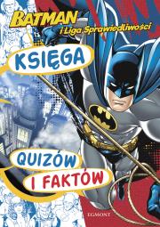 Batman i Liga Sprawiedliwości. Księga quizów i.... Autor: Pola Kamińska. Dadada.pl Okładka książki Batman i Liga Sprawiedliwości. Księga quizów i...