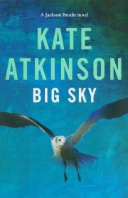 Big Sky. Autor: Kate Atkinson. Dadada.pl Okładka książki Big Sky