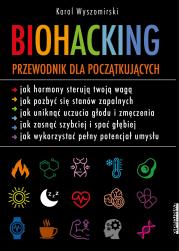 Okładka książki Biohacking. Podręcznik dla początkujących