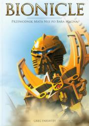 Bionicle Przewodnik Mata Nui po Bara Magna. Autor: Farshtey Greg. Dadada.pl Okładka książki Bionicle Przewodnik Mata Nui po Bara Magna