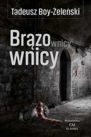 Brązownicy. Autor: Boy-Żeleński Tadeusz. Dadada.pl Okładka książki Brązownicy