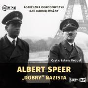 Okładka książki CD MP3 ALBERT SPEER DOBRY NAZISTA