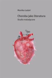 Okładka książki Choroba jako literatura