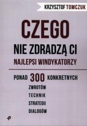 Okładka książki Czego nie zdradzą ci najlepsi windykatorzy