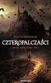 CZTEROPALCZAŚCI. Autor: MARCIN MASŁOWSKI. Dadada.pl Okładka książki CZTEROPALCZAŚCI