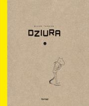 Dziura. Autor: Oyvind Torseter. Dadada.pl Okładka książki Dziura