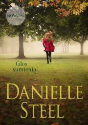 Głos sumienia. Autor: Danielle Steel. Dadada.pl Okładka książki Głos sumienia