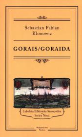 Gorais/Goraida. Autor: Klonowic Sebastian Fabian. Dadada.pl Okładka książki Gorais/Goraida