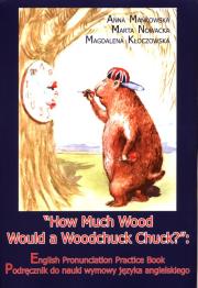 Okładka książki How Much Wood Would a Woodchuck Chuck?
